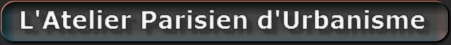 L'Atelier Parisien d'Urbanisme